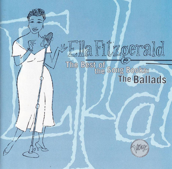 Ella Fitzgerald 'The Best Of The Song Books The Ballads' CD/1994/Jazz/Россия Ella Fitzgerald 'The Best Of The Song Books The Ballads' CD/1994/Jazz/Россия