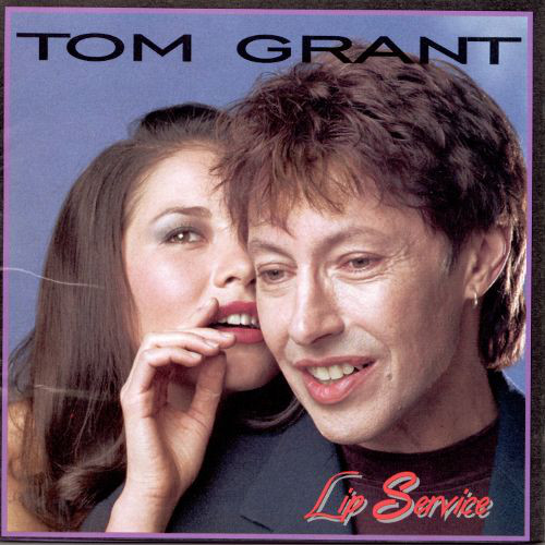 Tom Grant 'Lip Service' CD/1997/Jazz/US Tom Grant 'Lip Service' CD/1997/Jazz/US