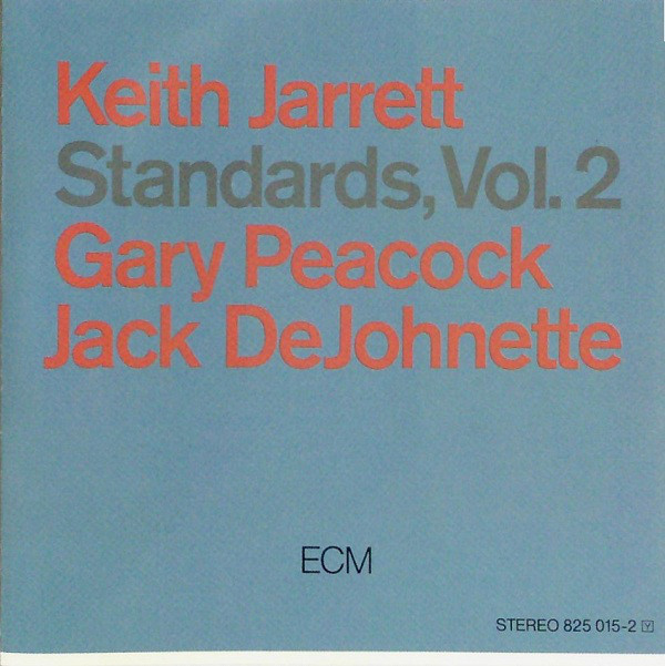 Keith Jarrett, Gary Peacock, Jack DeJohnette Standards Vol 2 CD/1985/Jazz/Germany