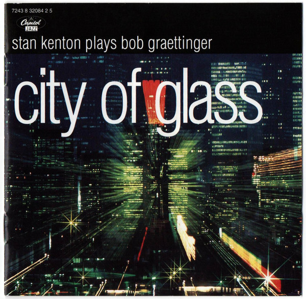 Stan Kenton, Bob Graettinger City Of Glass CD/1995/Jazz/Europe