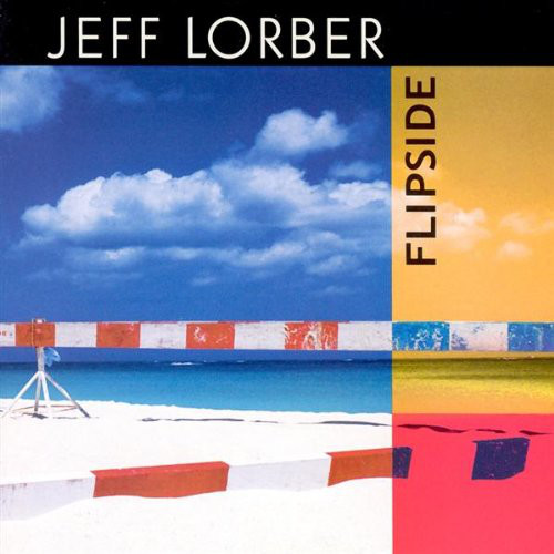 Jeff Lorber 'Flipside' CD/2005/Jazz/US Jeff Lorber 'Flipside' CD/2005/Jazz/US