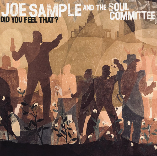 Joe Sample And The Soul Committee Did You Feel That? CD/1994/Jazz/US