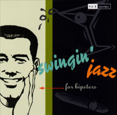 Various Swingin Jazz For Hipsters Vol. 2 CD/1997/Jazz/US
