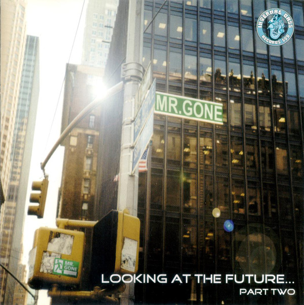 Mr. Gone Looking At The Future...Part Two CD/1999/2002/Acid Jazz/Russia