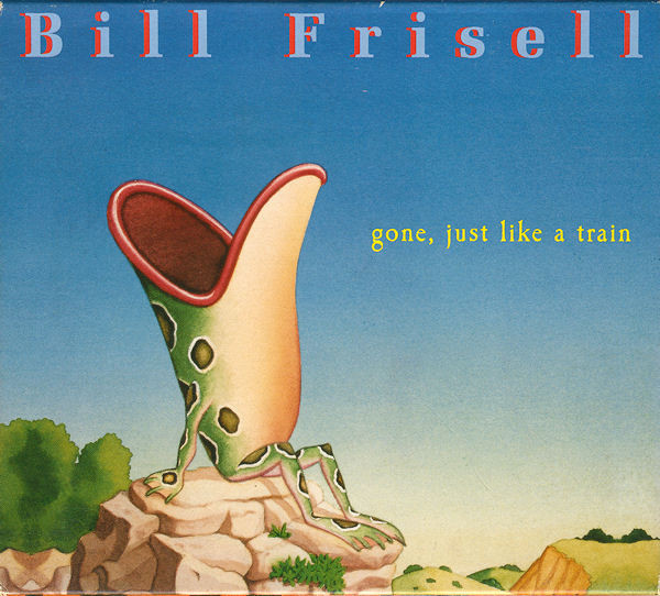 Bill Frisell 'Gone, Just Like A Train' CD/1998/Jazz/US Bill Frisell 'Gone, Just Like A Train' CD/1998/Jazz/US