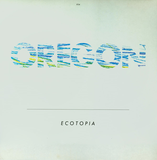 Oregon Ecotopia CD/1987/Jazz/US