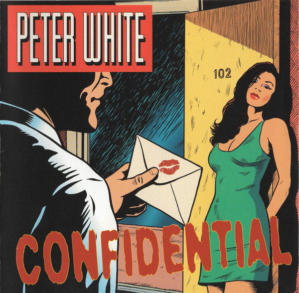 Peter White 'Confidential' CD/2004/Smooth Jazz/Europe Peter White 'Confidential' CD/2004/Smooth Jazz/Europe