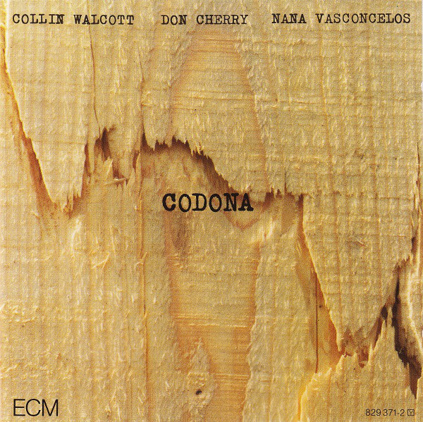 Codona 'Codona' CD/1979/Jazz/Germany Codona 'Codona' CD/1979/Jazz/Germany