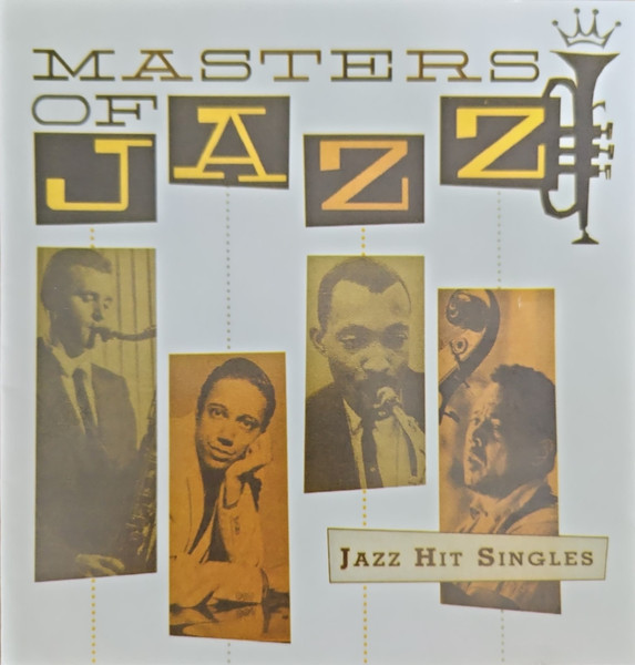 Various 'Masters Of Jazz 'Jazz Hit Singles' CD/1999/Jazz/Россия Various 'Masters Of Jazz 'Jazz Hit Singles' CD/1999/Jazz/Россия