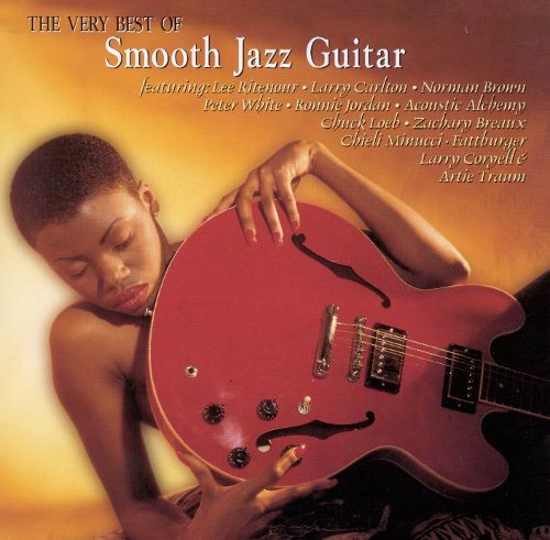 Various 'The Very Best Of Smooth Jazz Guitar' CD/1998/Jazz/Россия Various 'The Very Best Of Smooth Jazz Guitar' CD/1998/Jazz/Россия