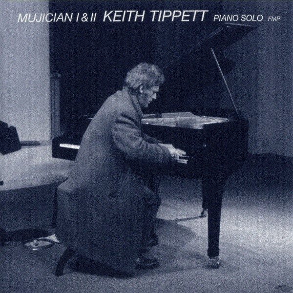 Keith Tippett Mujician I, II CD/1998/Jazz/Germany