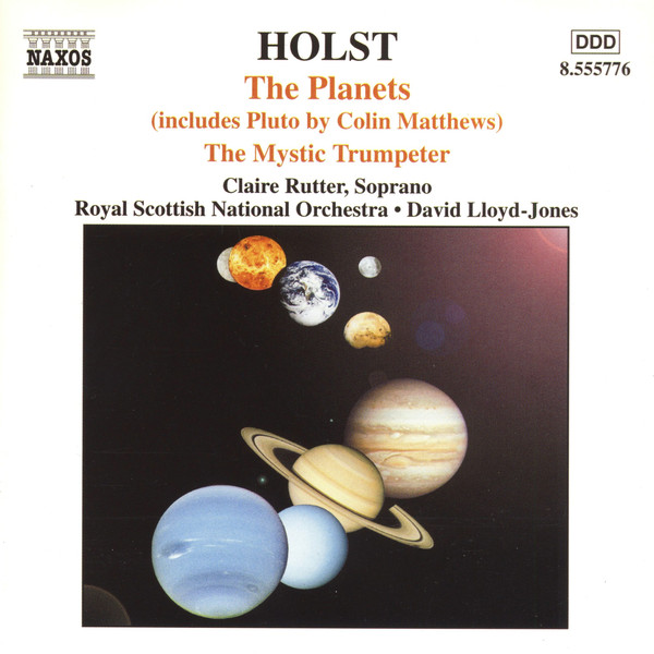 Gustav Holst, Claire Rutter The Planets, The Mystic Trumpeter CD/2002/Classical/Europe