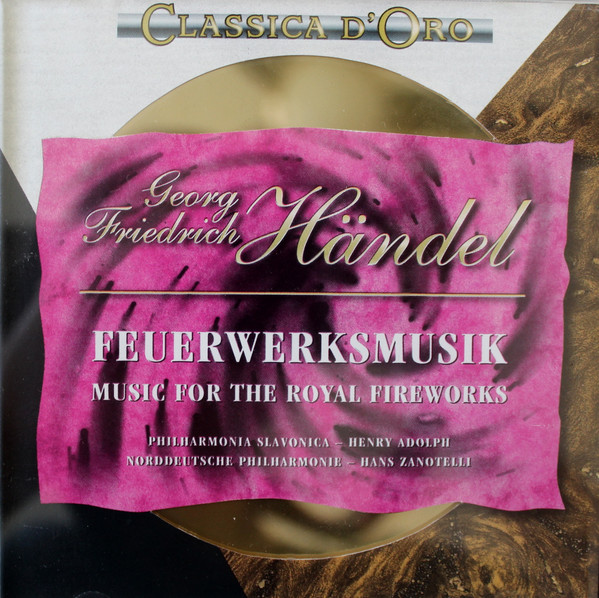 Georg Friedrich Handel Feuerwerksmusik Music For The Royal Fireworks CD/1994/Classical/Germany