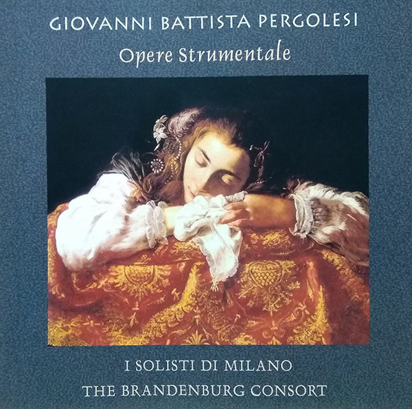 Giovanni Battista Pergolesi 'Opere Strumentale, Concerti Armonici' 2CD/2001/Classic/Russia Giovanni Battista Pergolesi 'Opere Strumentale, Concerti Armonici' 2CD/2001/Classic/Russia