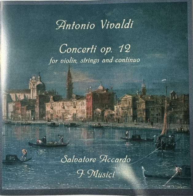 Antonio Vivaldi, Salvatore Accardo, I Musici 'Concerto Op. 12' CD/1991/Classical/Russia Antonio Vivaldi, Salvatore Accardo, I Musici 'Concerto Op. 12' CD/1991/Classical/Russia