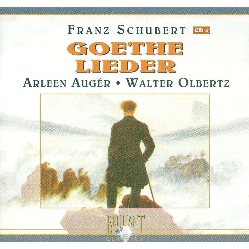 Franz Schubert, Arleen Auger, Walter Olbertz 'Goethe Lieder' CD/2005/Opera/Europa Franz Schubert, Arleen Auger, Walter Olbertz 'Goethe Lieder' CD/2005/Opera/Europa