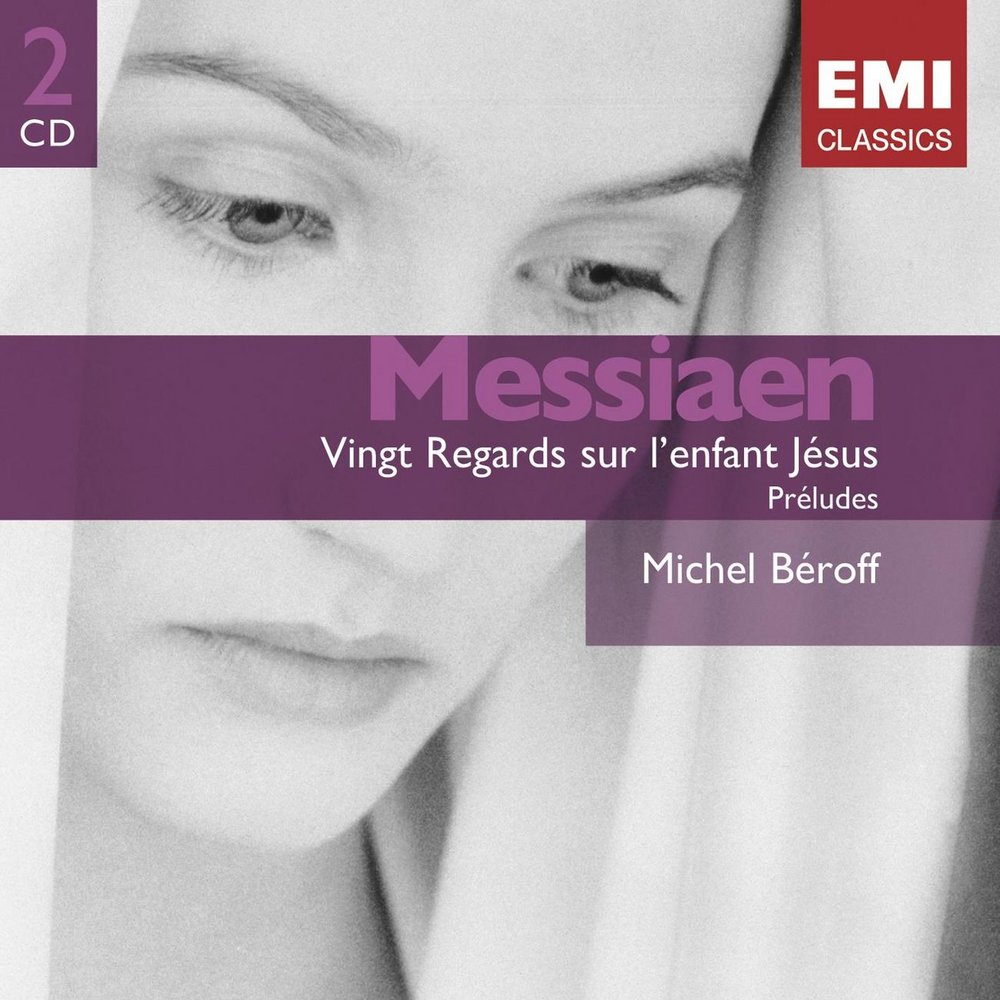 Olivier Messiaen Vingt Regards Sur LEnfant Jesus, Preludes 2CD/2005/Classic/Europe