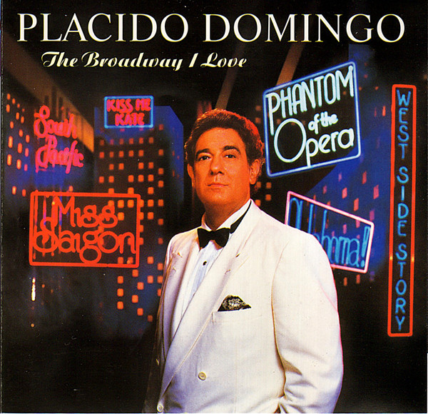 Placido Domingo The London Symphony Orchestra 'The Broadway I Love' CD/1991/Opera/Germany