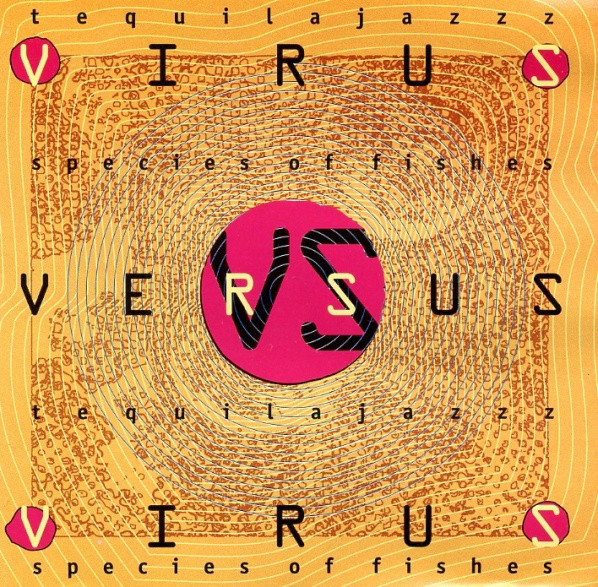 Tequilajazzz vs. Species Of Fishes 'Virus Versus Virus' CD/1997/Rock/Russia Tequilajazzz vs. Species Of Fishes 'Virus Versus Virus' CD/1997/Rock/Russia
