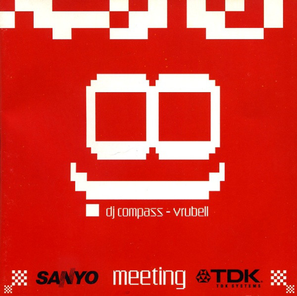 DJ Compass Vrubell Sanyo Meeting TDK CD/2005/Breakbeat/������