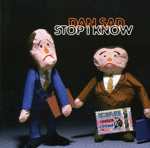 Dan Sad Stop I Know CD/2005/Electronic/������
