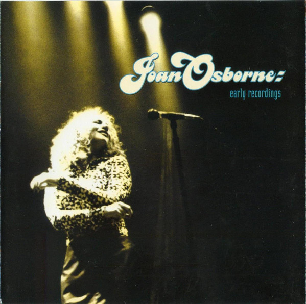 Joan Osborne 'Early Recordings' CD/1996/Rock/Россия Joan Osborne 'Early Recordings' CD/1996/Rock/Россия
