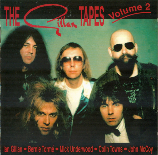 Gillan 'The Gillan Tapes - Volume 2' CD/1999/Rock/Russia Gillan 'The Gillan Tapes - Volume 2' CD/1999/Rock/Russia