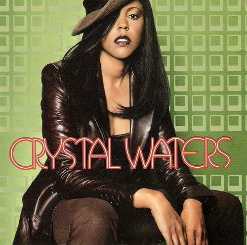 Crystal Waters 'Crystal Waters' CD/1997/Funk Soul/Europe Crystal Waters 'Crystal Waters' CD/1997/Funk Soul/Europe