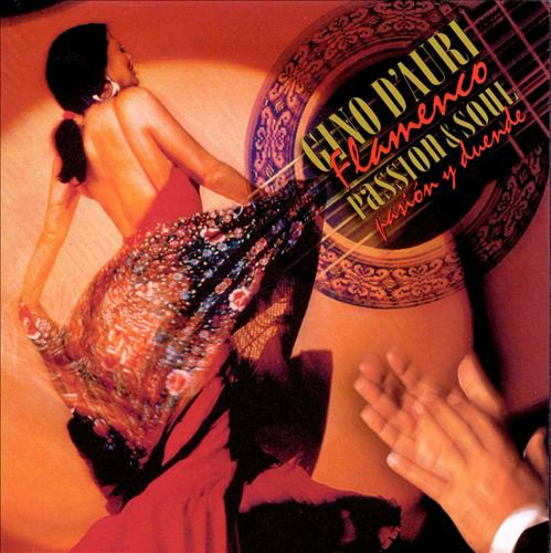 Gino DAuri Flamenco Passion Soul CD/1997/Flamenco/USA
