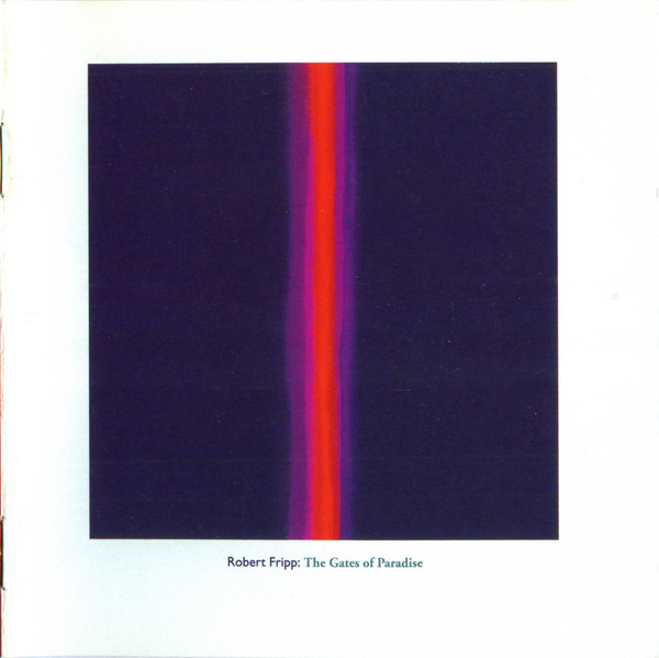 Robert Fripp The Outer Darkness - The Gates Of Paradise: Volume One CD/1998/Ambient/US/Nm