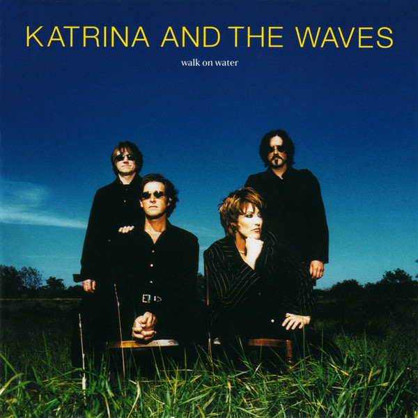 Katrina And The Waves 'Walk On Water' CD/1997/Pop Rock/Europe Katrina And The Waves 'Walk On Water' CD/1997/Pop Rock/Europe