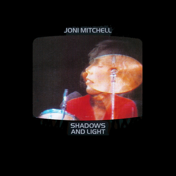 Joni Mitchell 'Shadows And Light' CD/1980/Rock/Europe Joni Mitchell 'Shadows And Light' CD/1980/Rock/Europe