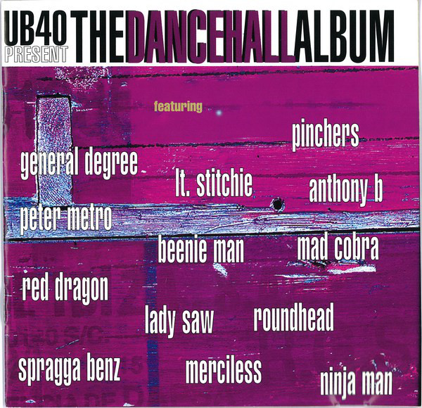 UB40 'Present The Dancehall Album' CD/1998/Reggae/UK UB40 'Present The Dancehall Album' CD/1998/Reggae/UK