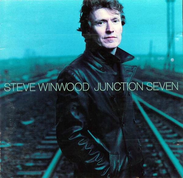 Steve Winwood 'Junction Seven' CD/1997/Pop Rock/Europe Steve Winwood 'Junction Seven' CD/1997/Pop Rock/Europe