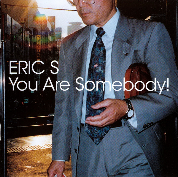 Eric S You Are Somebody! CD/2002/Electronic/Russia