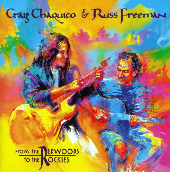 Craig Chaquico, Russ Freeman 'From The Redwoods To The Rockies' CD/1998/New Age/Россия/Nm Craig Chaquico, Russ Freeman 'From The Redwoods To The Rockies' CD/1998/New Age/Россия/Nm