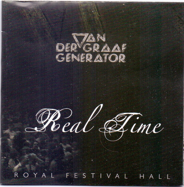 Van Der Graaf Generator 'Real Time - Royal Festival Hall' 2CD/2007/Prog Rock/Россия Van Der Graaf Generator 'Real Time - Royal Festival Hall' 2CD/2007/Prog Rock/Россия