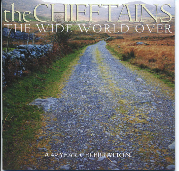 The Chieftains The Wide World Over: A 40 Year Celebration CD/2002/Celtic/Russia