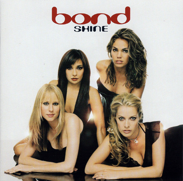 Bond 'Shine' CD/2002/Electronic/Germany/Nm Bond 'Shine' CD/2002/Electronic/Germany/Nm