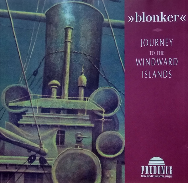 Blonker Journey To The Windward Islands CD/1995/1999/Electronic/������/Nm