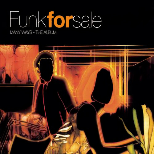 Funkforsale 'Many Ways - The Album' CD/2002/Electronic/Russia Funkforsale 'Many Ways - The Album' CD/2002/Electronic/Russia