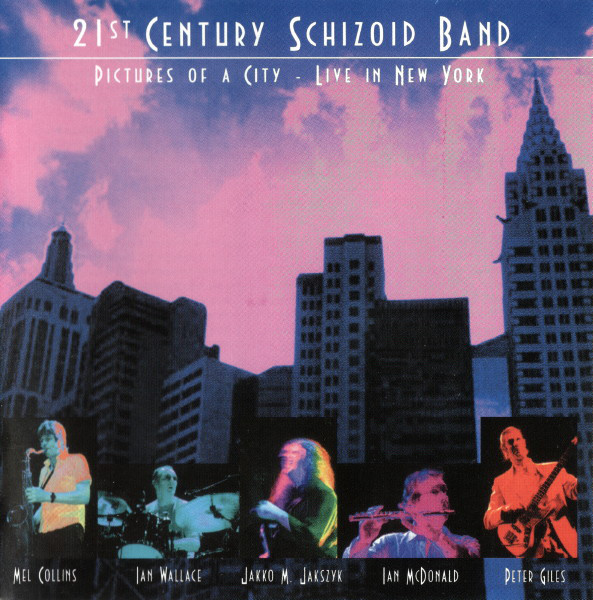 21st Century Schizoid Band 'Pictures Of A City - Live In New York' 2CD/2006/Prog Rock/Russia