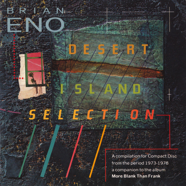 Brian Eno 'Desert Island Selection' CD/1986/Electronic/Holland Brian Eno 'Desert Island Selection' CD/1986/Electronic/Holland