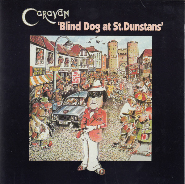 Caravan 'Blind Dog At St. Dunstans' CD/1976/1994/Prog Rock/Germany Caravan 'Blind Dog At St. Dunstans' CD/1976/1994/Prog Rock/Germany