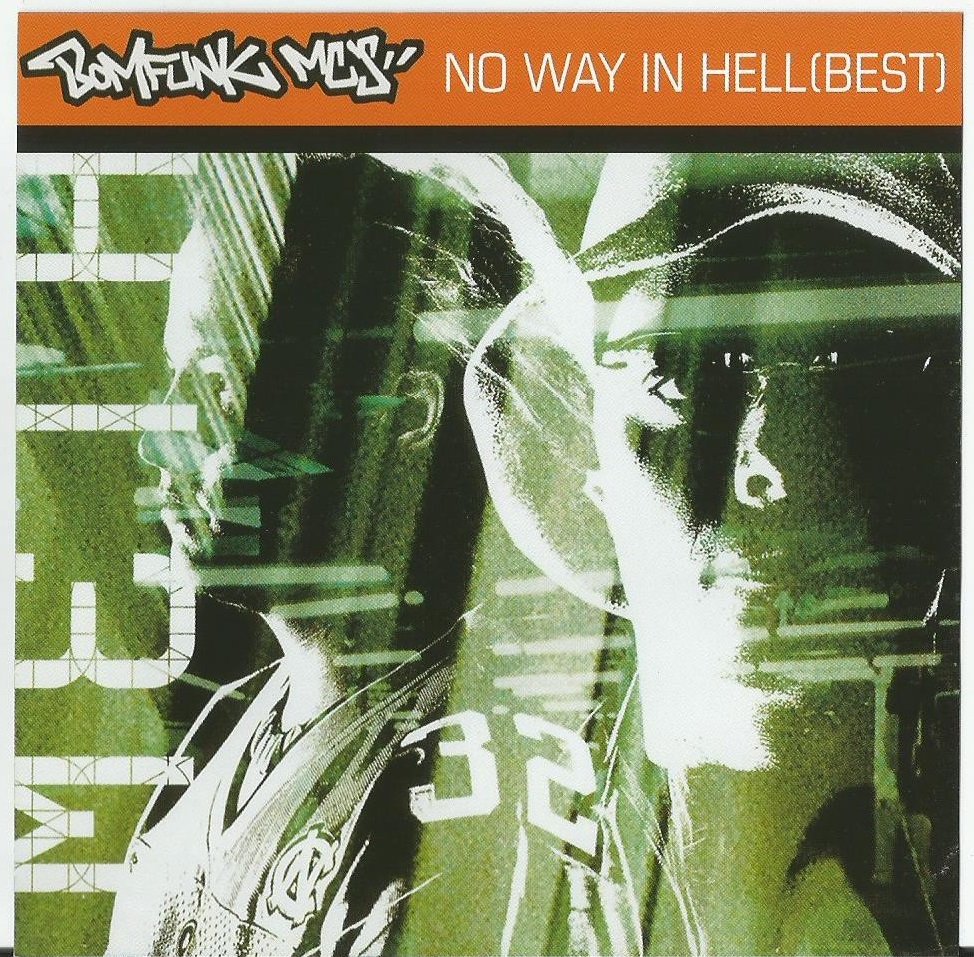Bomfunk MC's 'No Way In Hell Best' CD/2004/Electronic/Россия Bomfunk MC's 'No Way In Hell Best' CD/2004/Electronic/Россия