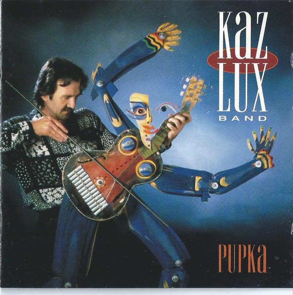 Kaz Lux Band 'Pupka' CD/1994/Rock/Россия Kaz Lux Band 'Pupka' CD/1994/Rock/Россия