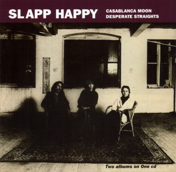 Slapp Happy Casablanca Moon / Desperate Straights CD/1974/1975/Rock/Europe