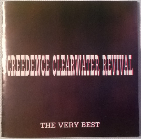 Creedence Clearwater Revival 'The Very Best' CD/1998/Rock/Bulgaria/Nm Creedence Clearwater Revival 'The Very Best' CD/1998/Rock/Bulgaria/Nm
