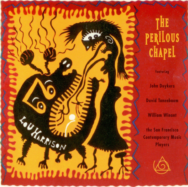 Lou Harrison The Perilous Chapel CD/1993/Contemporary/US