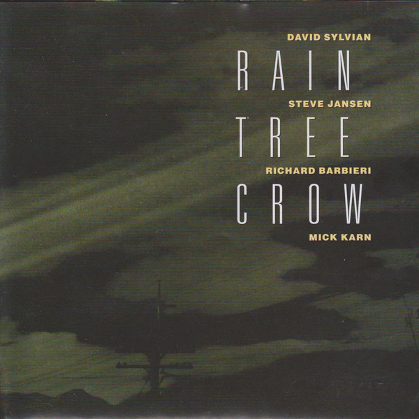 Rain Tree Crow Rain Tree Crow CD/1991/Ambient/������